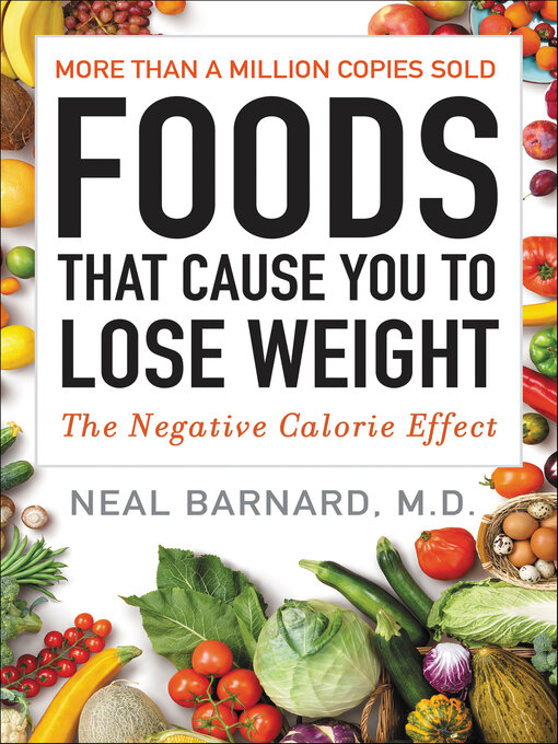 Title details for Foods That Cause You to Lose Weight by Neal D. Barnard - Wait list